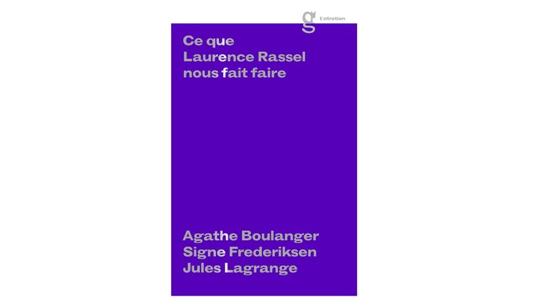 Couverture du livre "Ce que Laurence Rassel nous fait faire", Paraguay Press, 2020