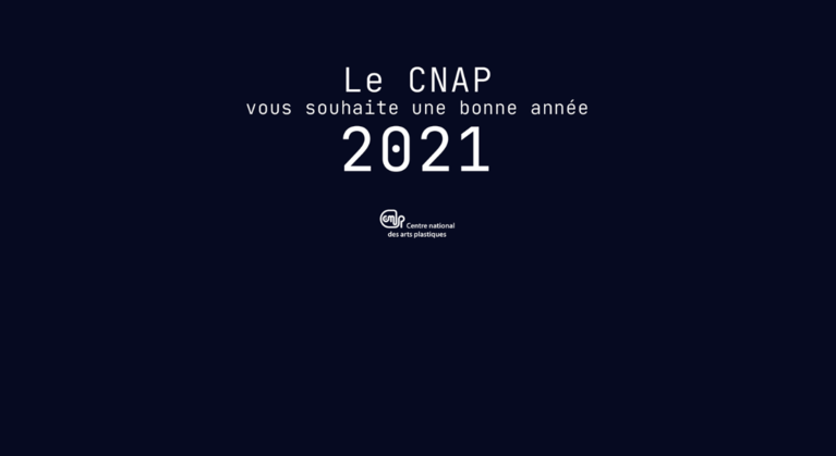 Le Cnap vous souhaite une bonne année 2021