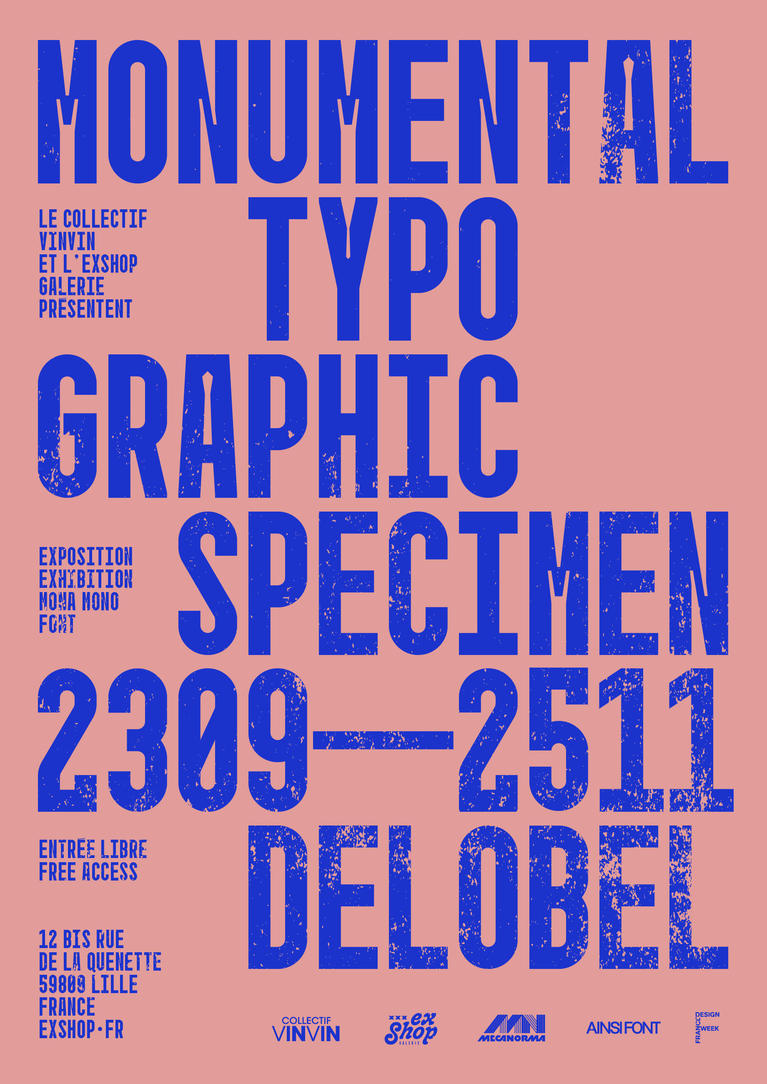 Mona, Monumental Typographic Specimen, du 23/09 au 25/11 2021, Exposition du graphiste-typographe Sébastien Delobel à L'Exshop Galerie - Lille Sébastien Delobel