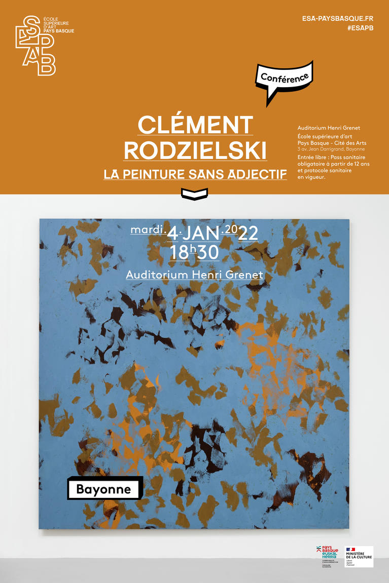 La peinture sans adjectif - Conférence Clément Rodzielski - ESAPB Affiche 2022