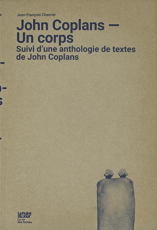 "John Coplans – Un corps" de Jean-François Chevrier 