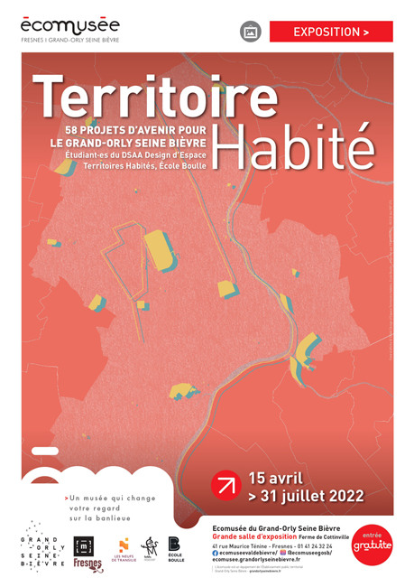 Affiche de l'exposition "Territoire Habité, 58 projets d'avenir pour le Grand-Orly Seine Bièvre" réalisée par les étudiant·es du DSAA Design d'Espace Territoires Habités de l'École Boulle