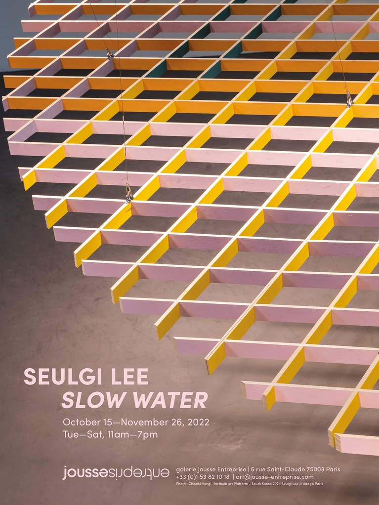 Seulgi Lee, SLOW WATER, Galerie Jousse Entreprise, 2022