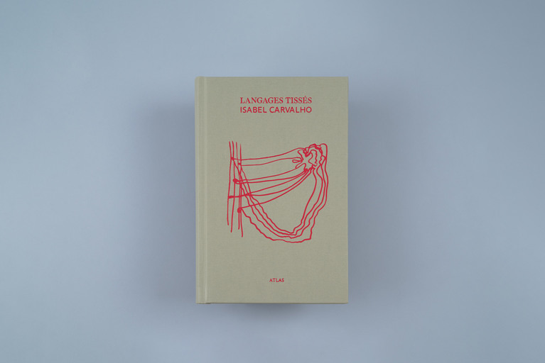 ED_Langages tissés, Isabel Carvalho, Atlas publishing, 2022