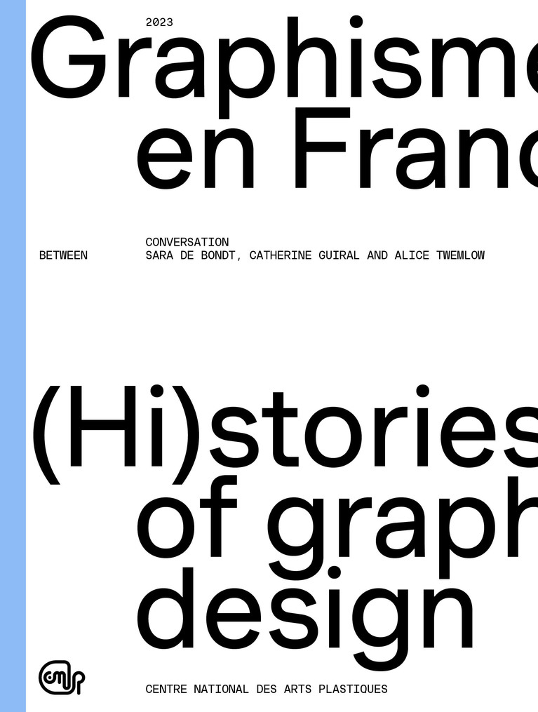 Graphisme en France, (Hi)stories of graph design