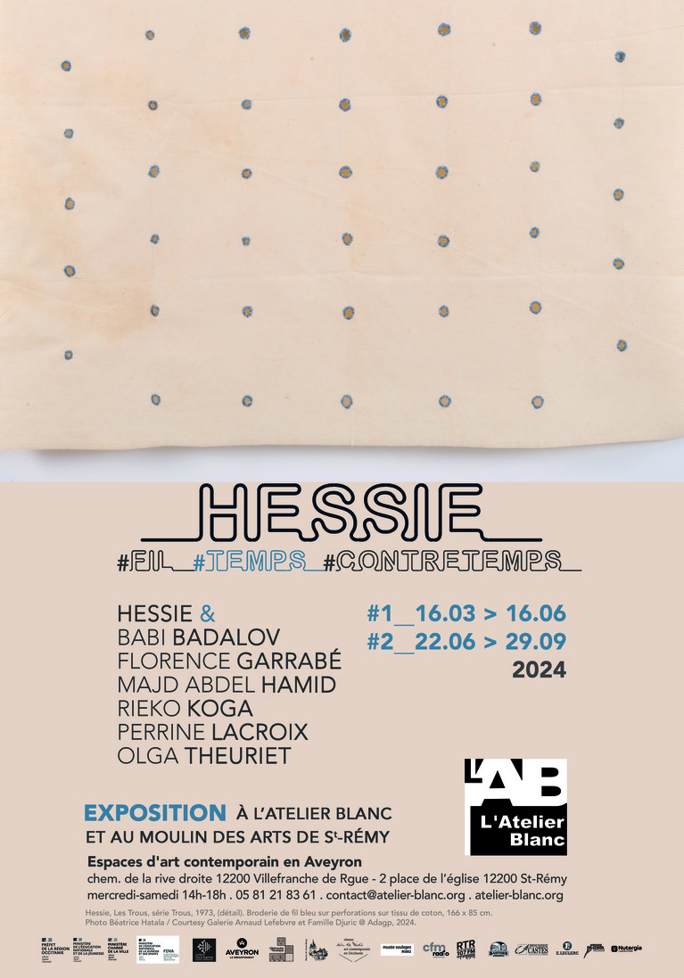HESSIE #FIL#TEMPS#CONTRETEMPS à l'Atelier Blanc 2024
