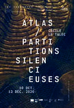 Affiche officielle de l'exposition Atlas / Partitions silencieuses