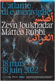 Exposition Zeyn Joukhadar & Matteo Rubbi